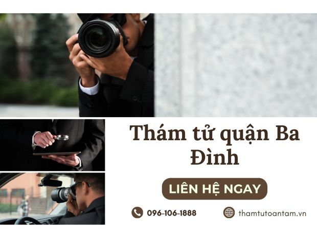 Báo giá dịch vụ thám tử tư Ba Đình 