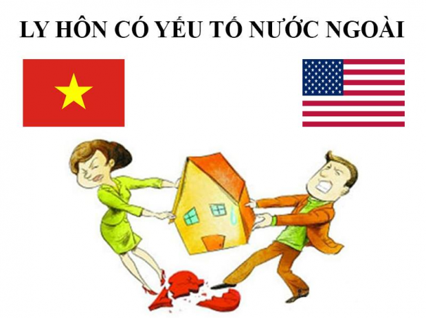Ly hôn có yếu tố nước ngoài là gì?