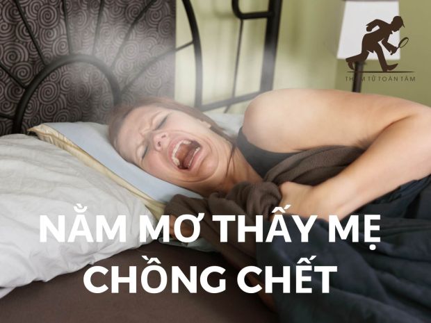 Nằm mơ thấy mẹ chồng chết