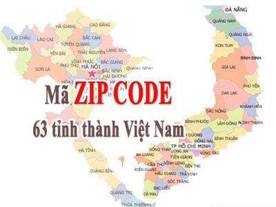 Mã bưu điện (Zip code) 63 tỉnh thành tại Việt Nam (Mới nhất)