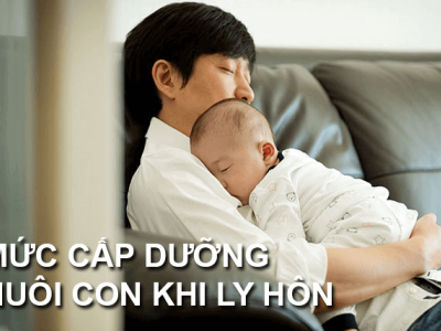 Mức cấp dưỡng nuôi con tối thiểu theo quy định mới nhất 2024