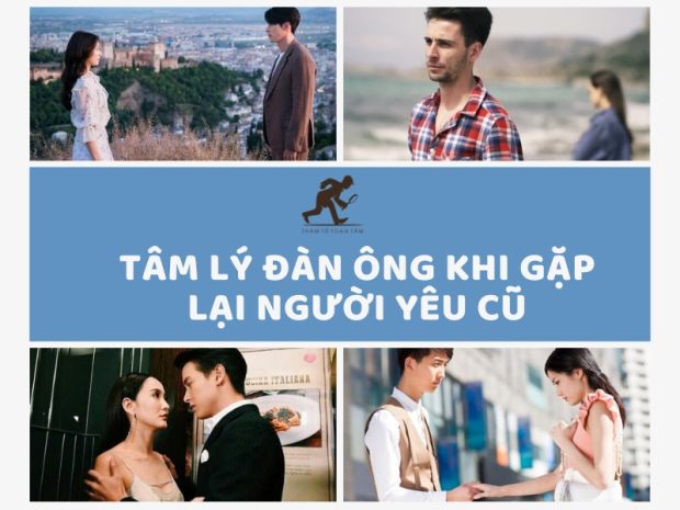 Những trạng thái tâm lý đàn ông khi gặp người yêu cũ